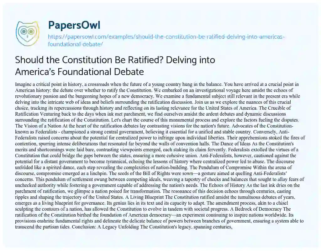 Essay on Should the Constitution be Ratified? Delving into America’s Foundational Debate
