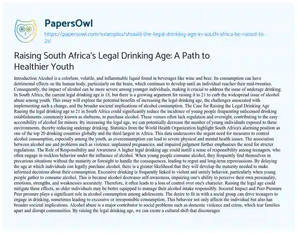 Essay on Should the Legal Drinking Age in South Africa be Raised to 21?