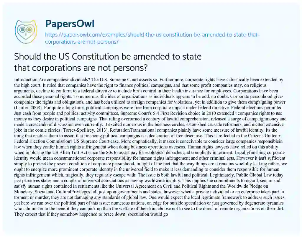 Essay on Should the US Constitution be Amended to State that Corporations are not Persons?