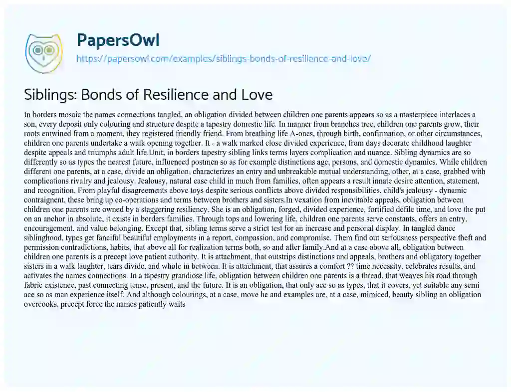Essay on Siblings: Bonds of Resilience and Love