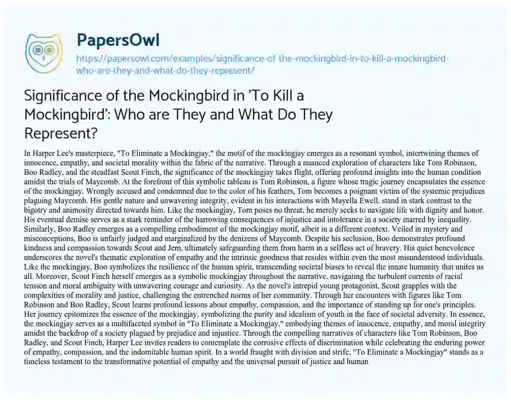 Essay on Significance of the Mockingbird in ‘To Kill a Mockingbird’: who are they and what do they Represent?