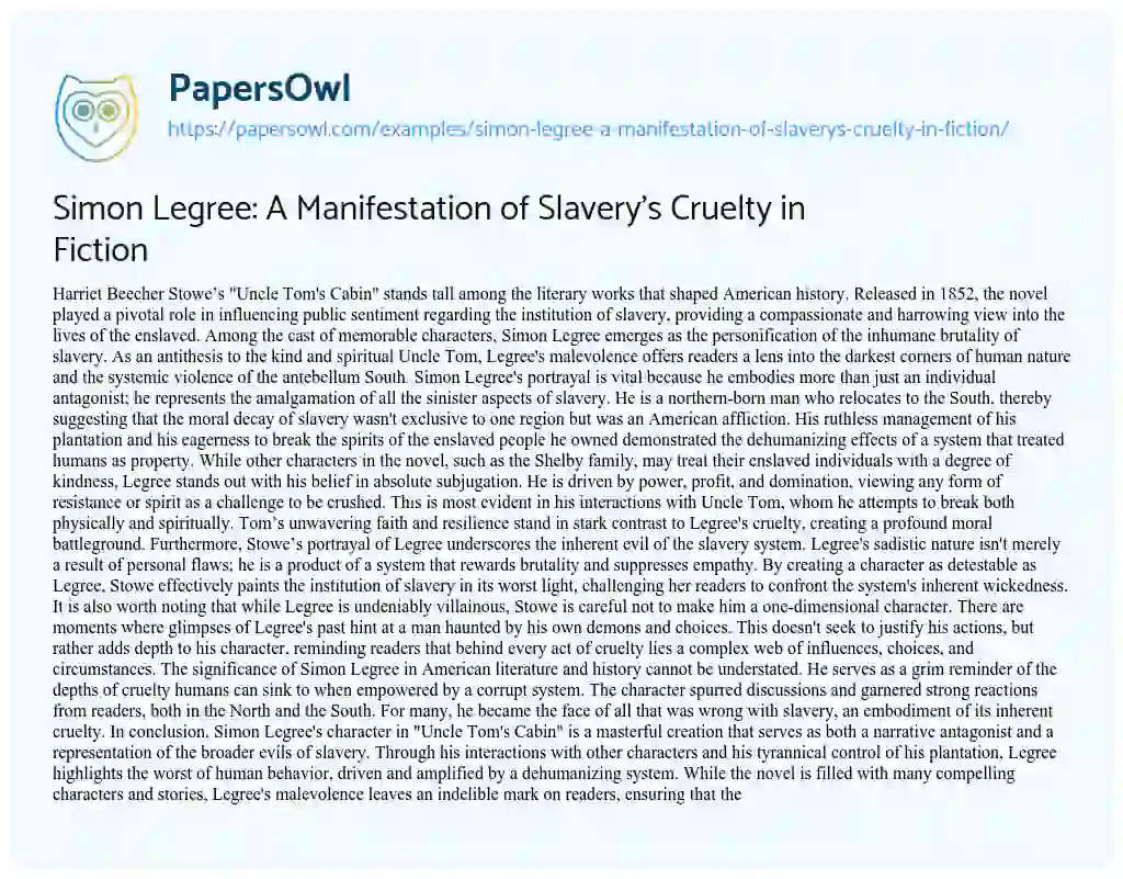 Essay on Simon Legree: a Manifestation of Slavery’s Cruelty in Fiction