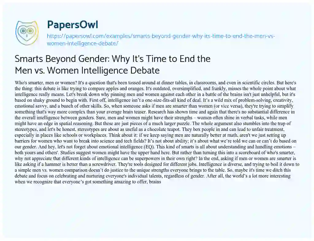Essay on Smarts Beyond Gender: why it’s Time to End the Men Vs. Women Intelligence Debate