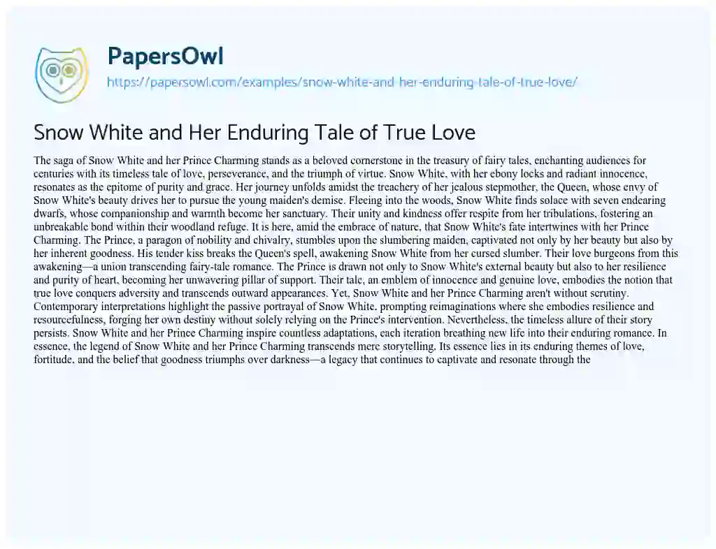 Essay on Snow White and her Enduring Tale of True Love