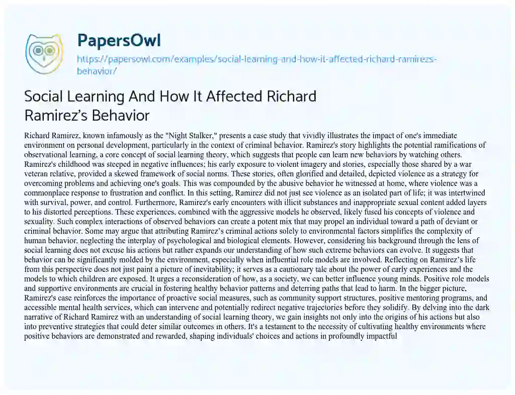Essay on Social Learning and how it Affected Richard Ramirez’s Behavior
