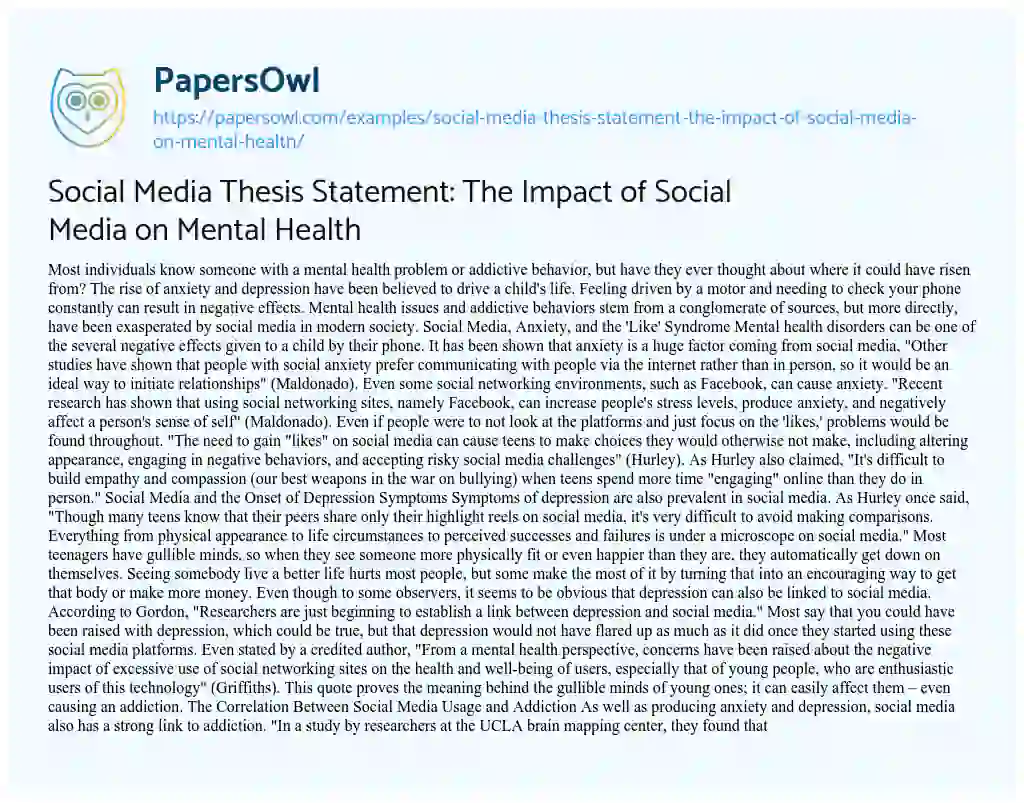 Essay on Social Media Thesis Statement: the Impact of Social Media on Mental Health