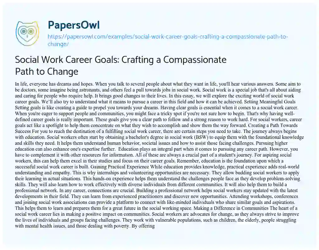Essay on Social Work Career Goals: Crafting a Compassionate Path to Change