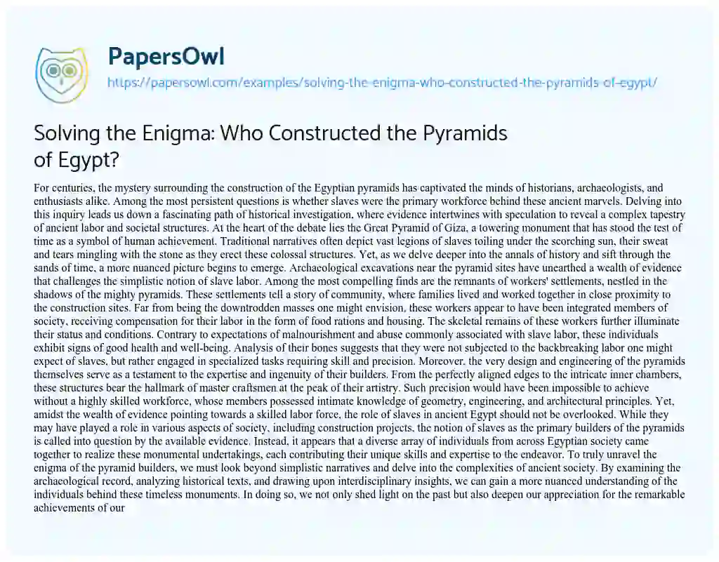 Essay on Solving the Enigma: who Constructed the Pyramids of Egypt?