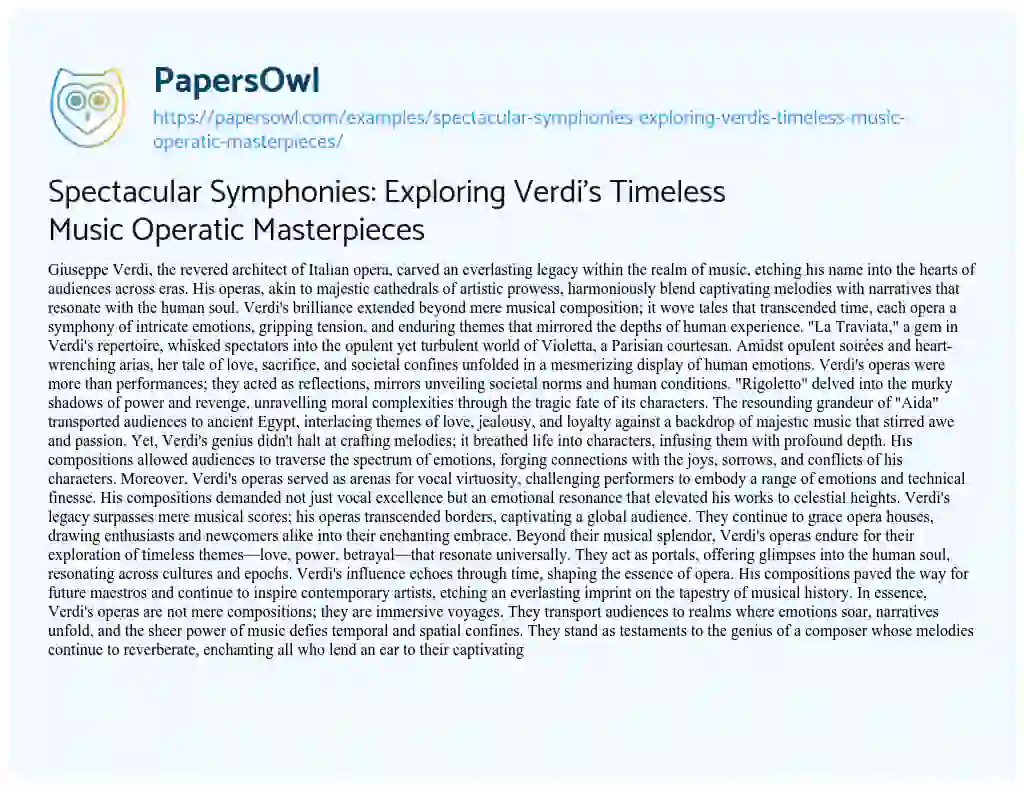 Essay on Spectacular Symphonies: Exploring Verdi’s Timeless Music Operatic Masterpieces