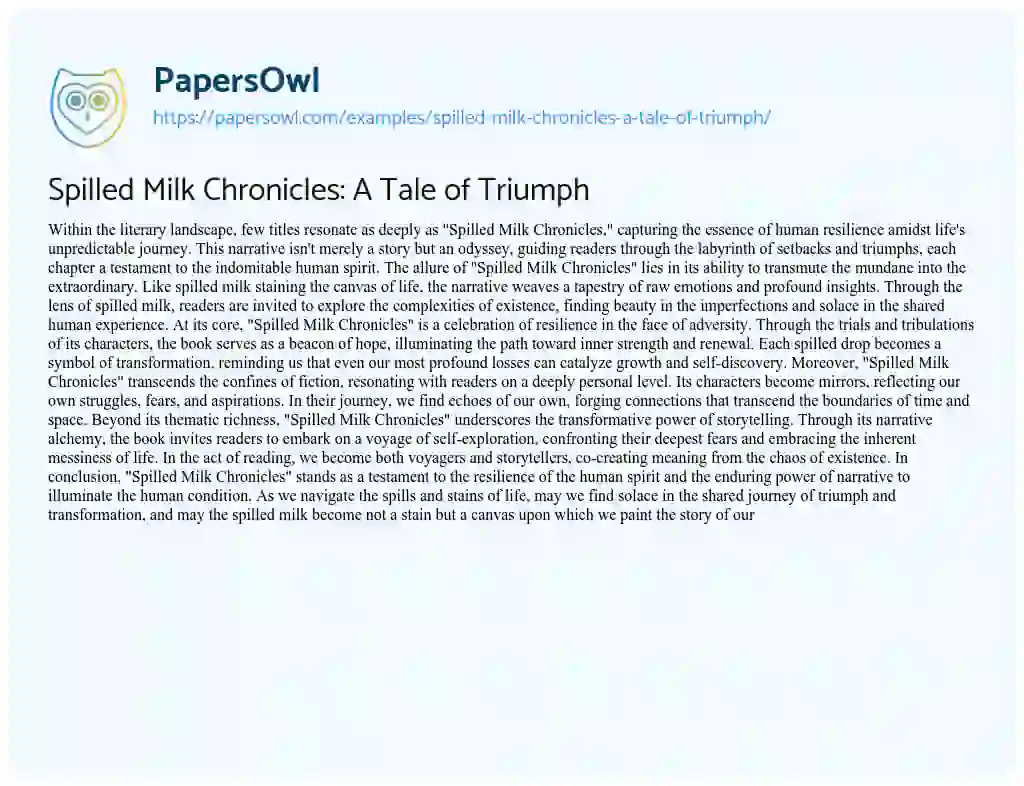 Essay on Spilled Milk Chronicles: a Tale of Triumph