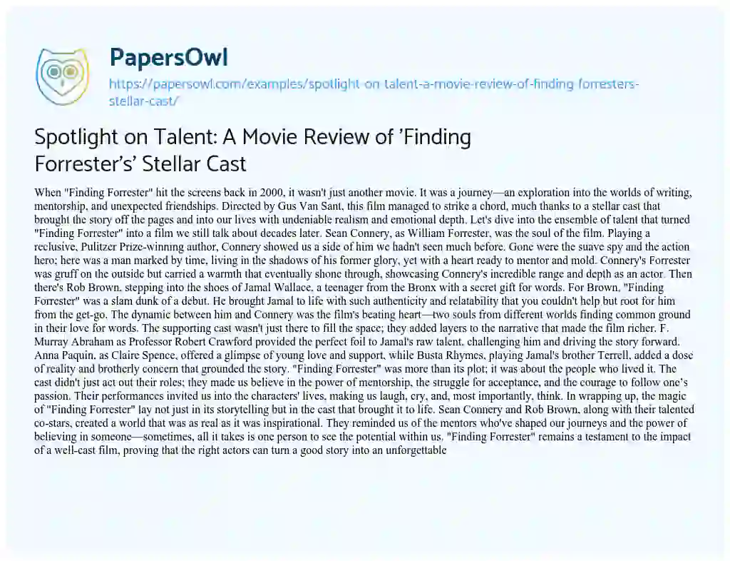 Essay on Spotlight on Talent: a Movie Review of ‘Finding Forrester’s’ Stellar Cast