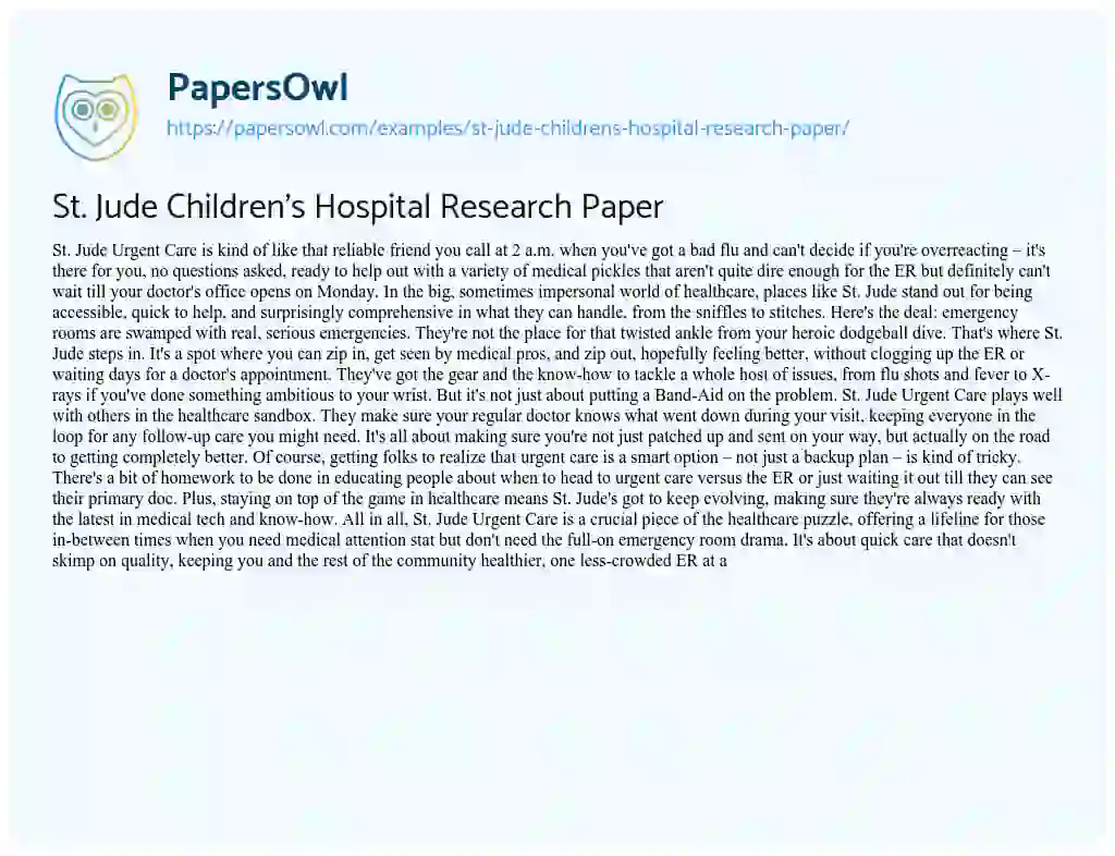 Essay on St. Jude Children’s Hospital Research Paper