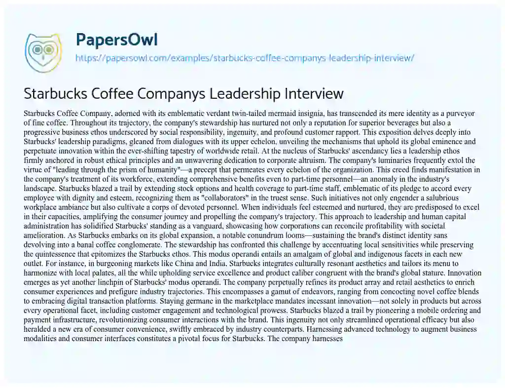 Essay on Starbucks Coffee Companys Leadership Interview