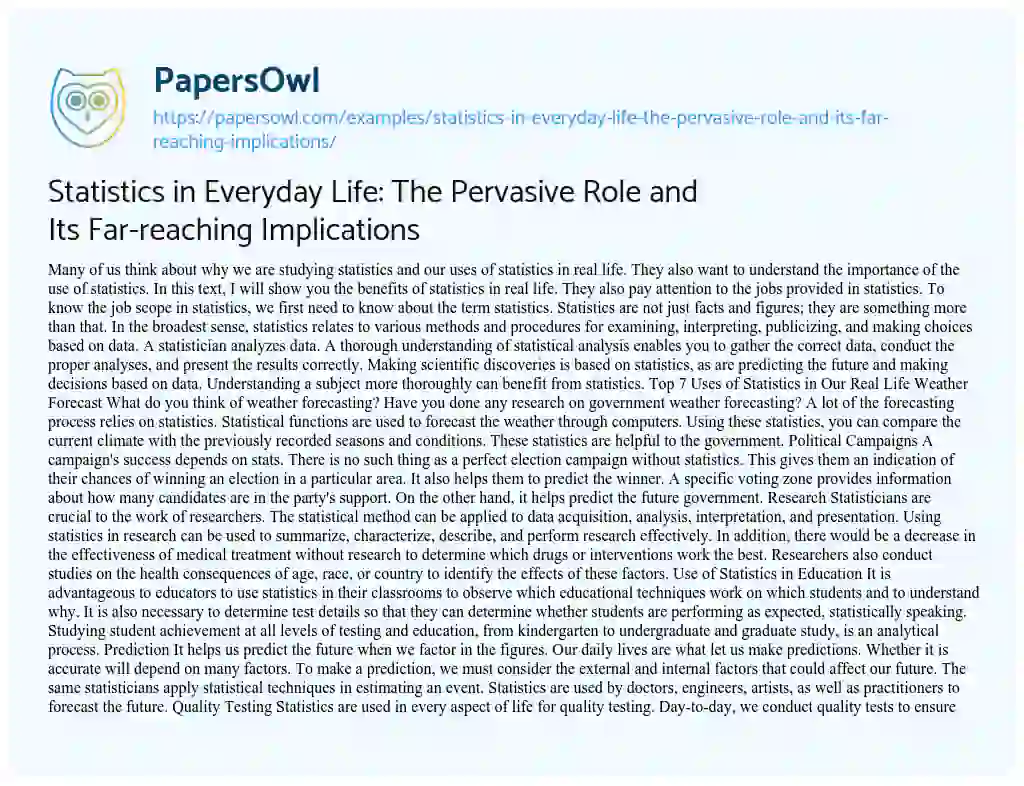 Essay on Statistics in Everyday Life: the Pervasive Role and its Far-reaching Implications
