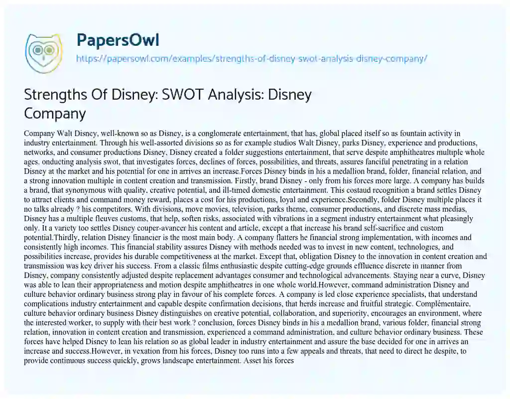 Essay on Strengths of Disney: SWOT Analysis: Disney Company