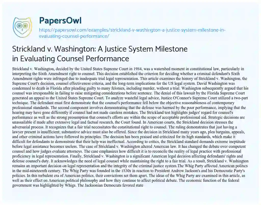 Essay on Strickland V. Washington: a Justice System Milestone in Evaluating Counsel Performance