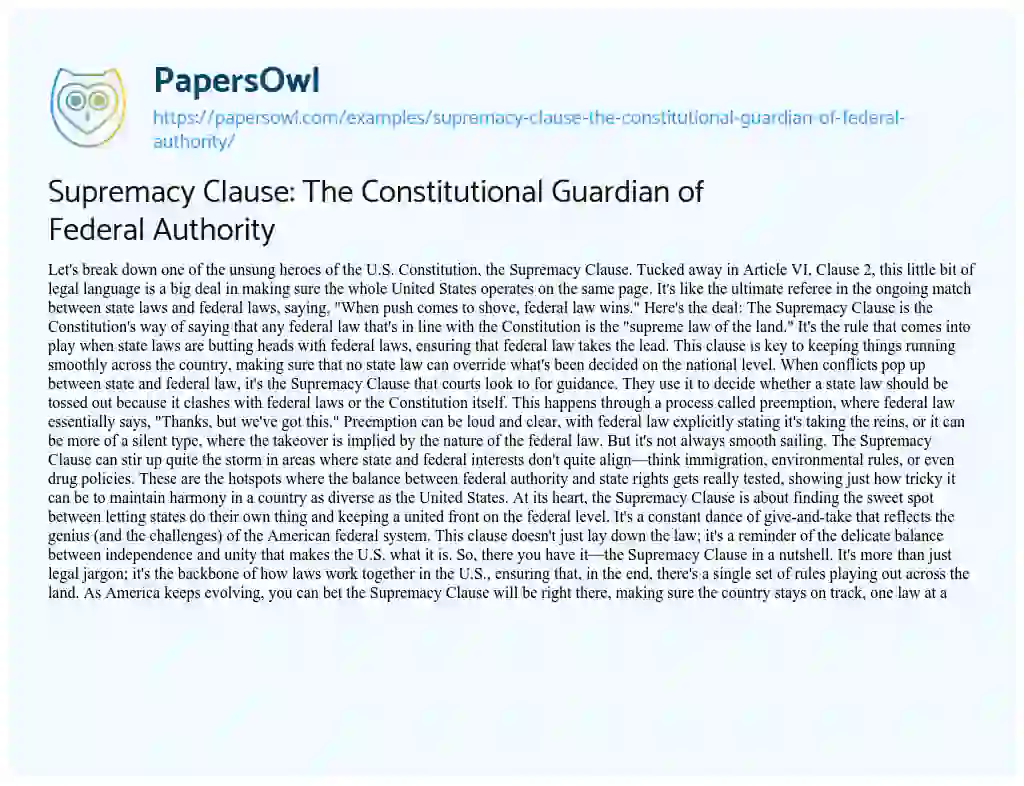 Essay on Supremacy Clause: the Constitutional Guardian of Federal Authority