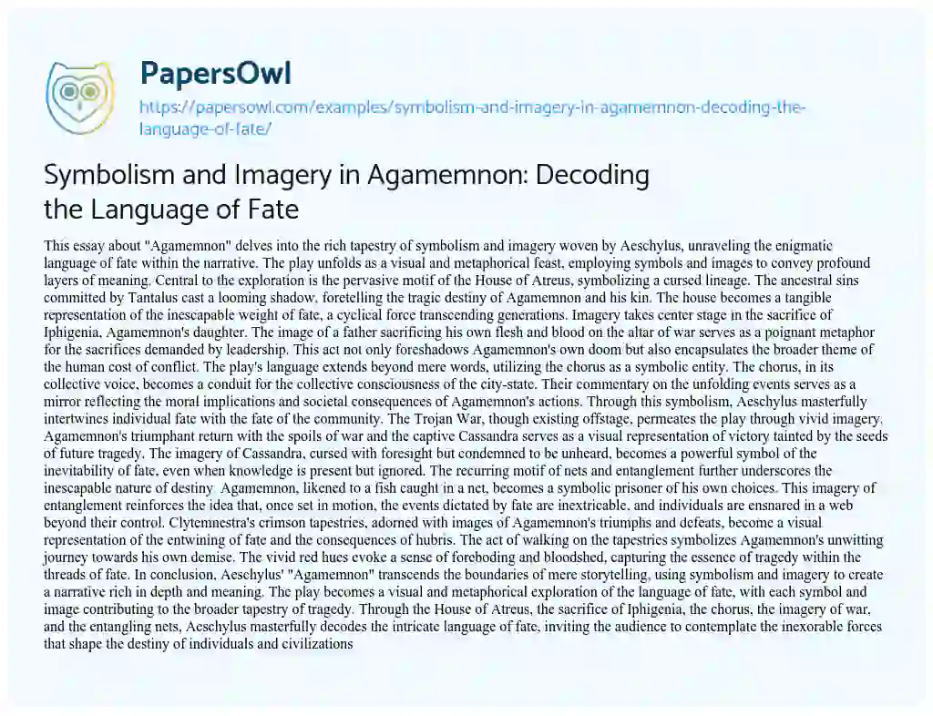 Essay on Symbolism and Imagery in Agamemnon: Decoding the Language of Fate