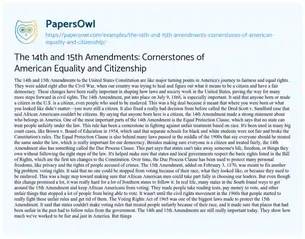 Essay on The 14th and 15th Amendments: Cornerstones of American Equality and Citizenship