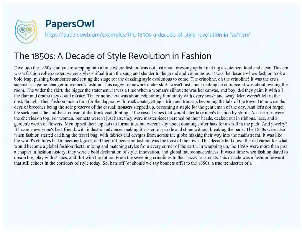 Essay on The 1850s: a Decade of Style Revolution in Fashion