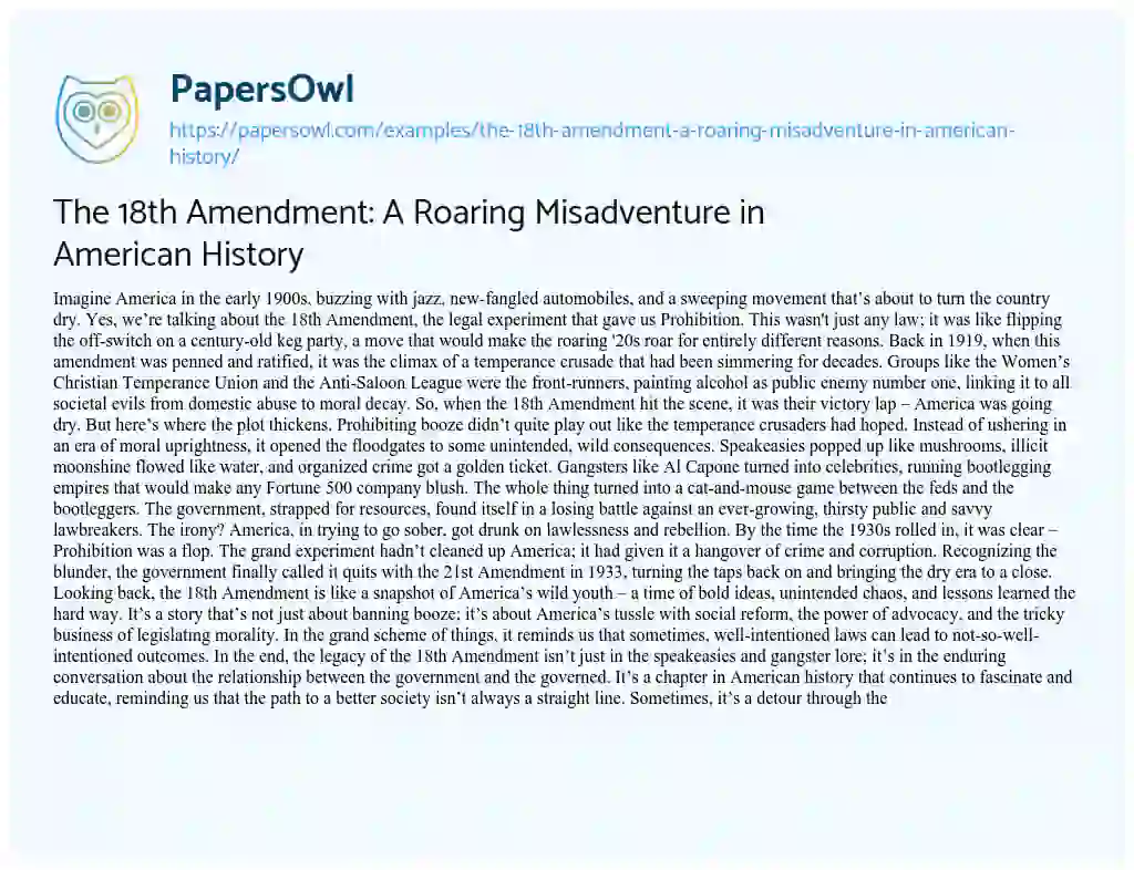 Essay on The 18th Amendment: a Roaring Misadventure in American History