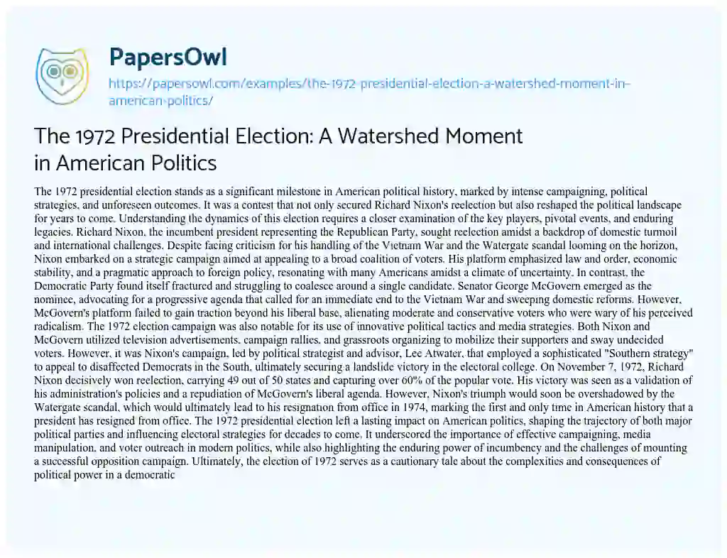 Essay on The 1972 Presidential Election: a Watershed Moment in American Politics