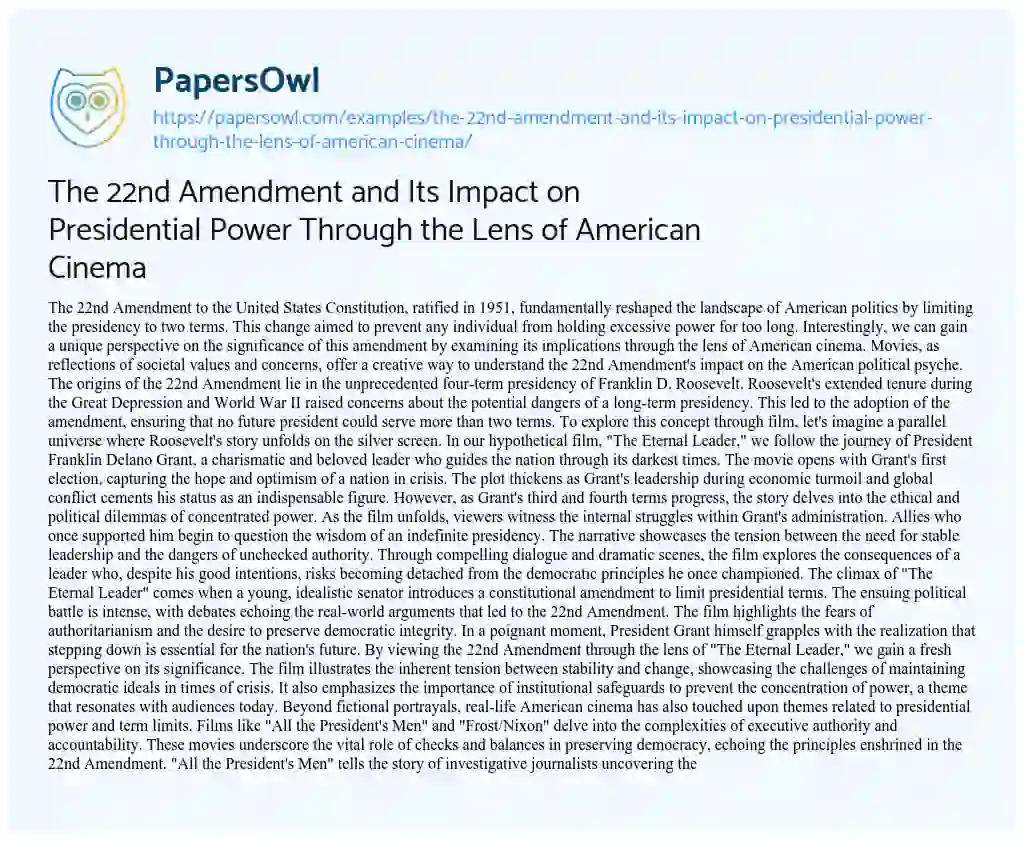 Essay on The 22nd Amendment and its Impact on Presidential Power through the Lens of American Cinema