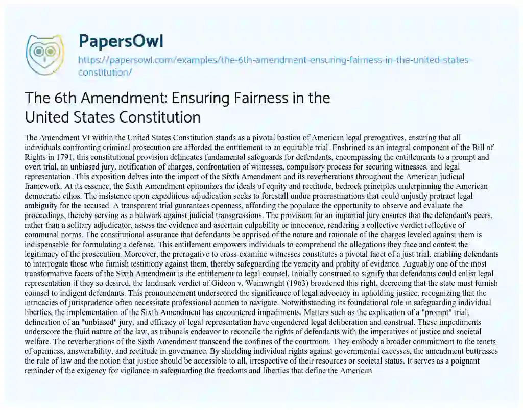 Essay on The 6th Amendment: Ensuring Fairness in the United States Constitution