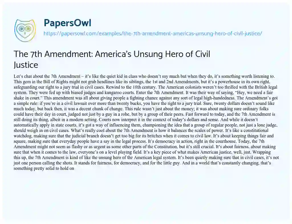 Essay on The 7th Amendment: America’s Unsung Hero of Civil Justice