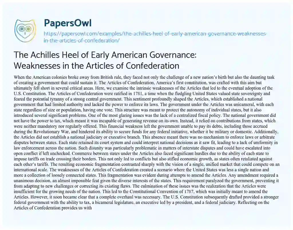Essay on The Achilles Heel of Early American Governance: Weaknesses in the Articles of Confederation
