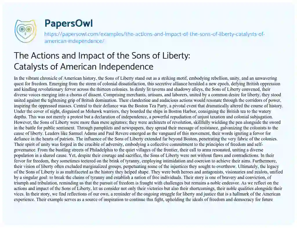 Essay on The Actions and Impact of the Sons of Liberty: Catalysts of American Independence
