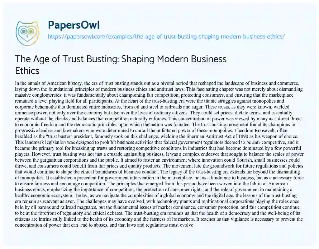 Essay on The Age of Trust Busting: Shaping Modern Business Ethics