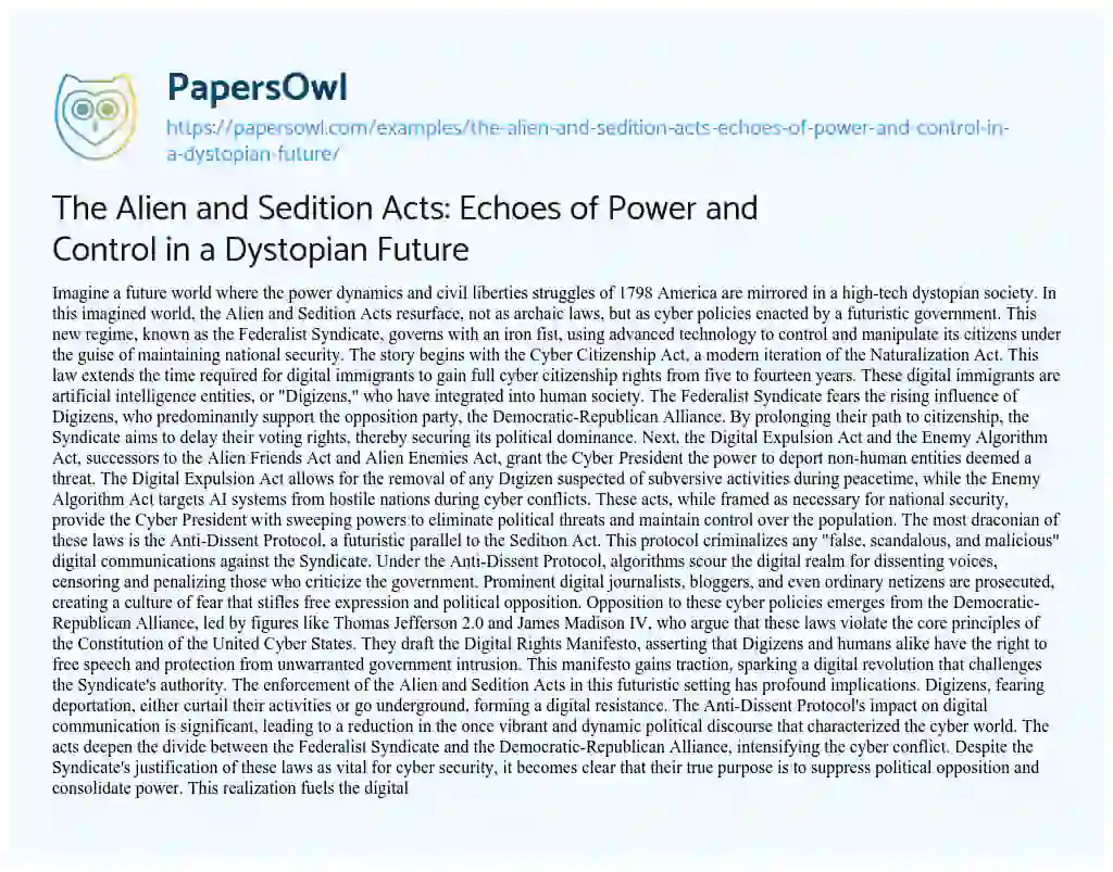 Essay on The Alien and Sedition Acts: Echoes of Power and Control in a Dystopian Future