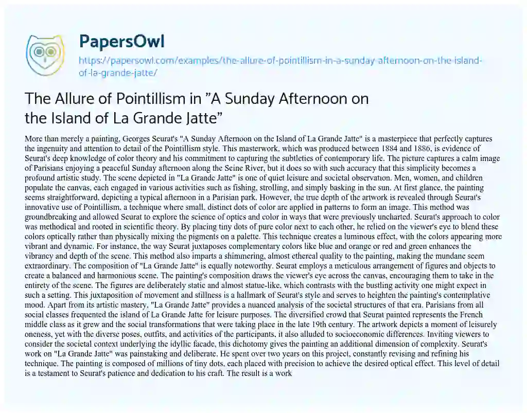 Essay on The Allure of Pointillism in “A Sunday Afternoon on the Island of La Grande Jatte”