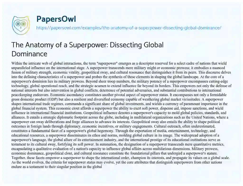Essay on The Anatomy of a Superpower: Dissecting Global Dominance
