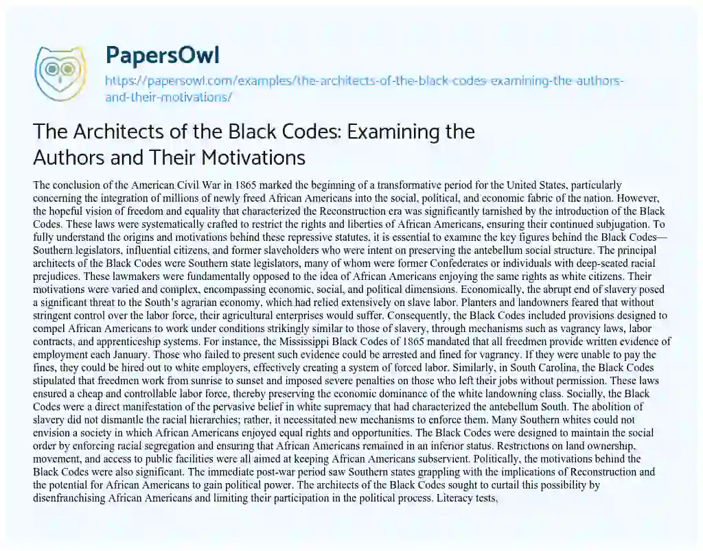 Essay on The Architects of the Black Codes: Examining the Authors and their Motivations