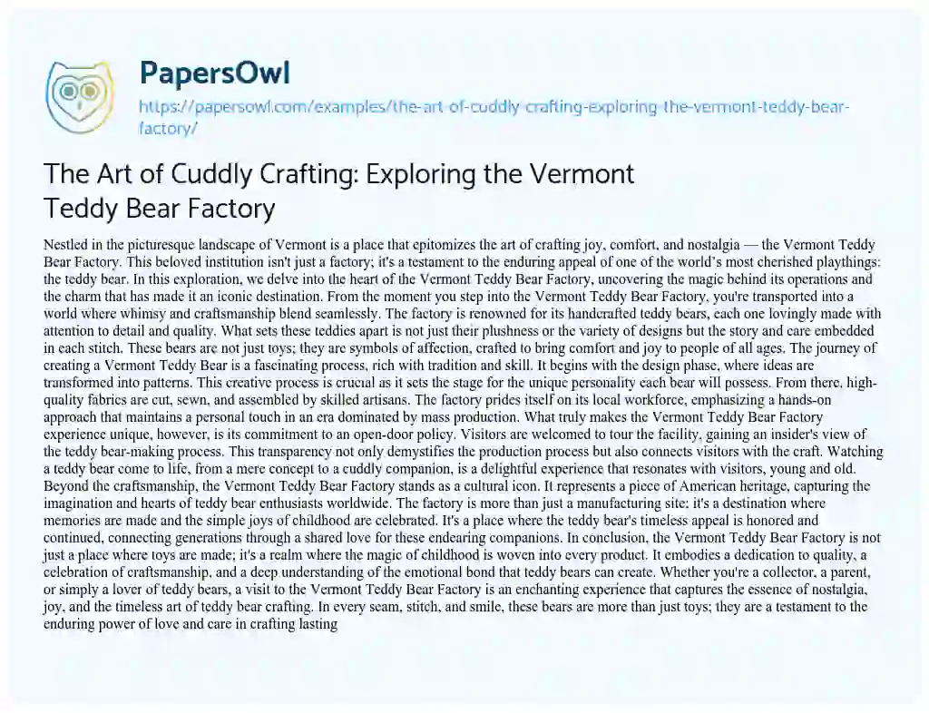 Essay on The Art of Cuddly Crafting: Exploring the Vermont Teddy Bear Factory