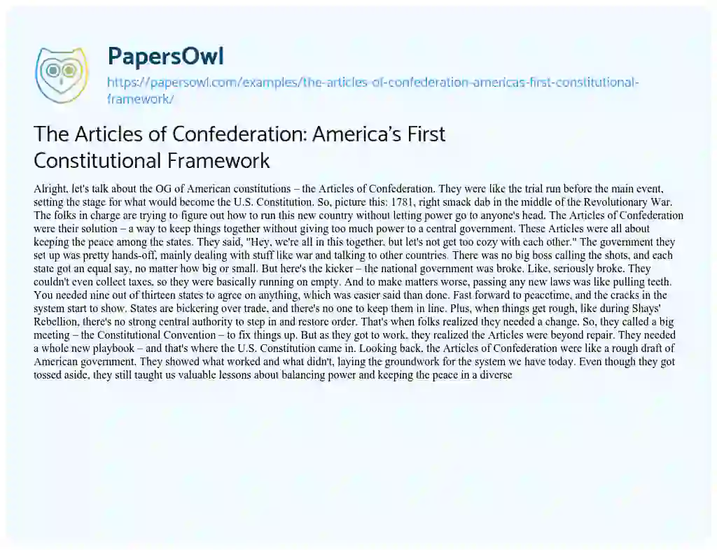 Essay on The Articles of Confederation: America’s First Constitutional Framework