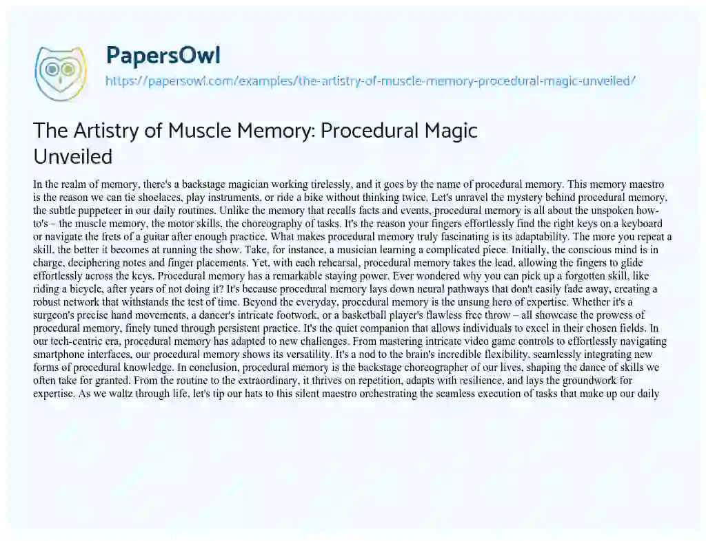 Essay on The Artistry of Muscle Memory: Procedural Magic Unveiled