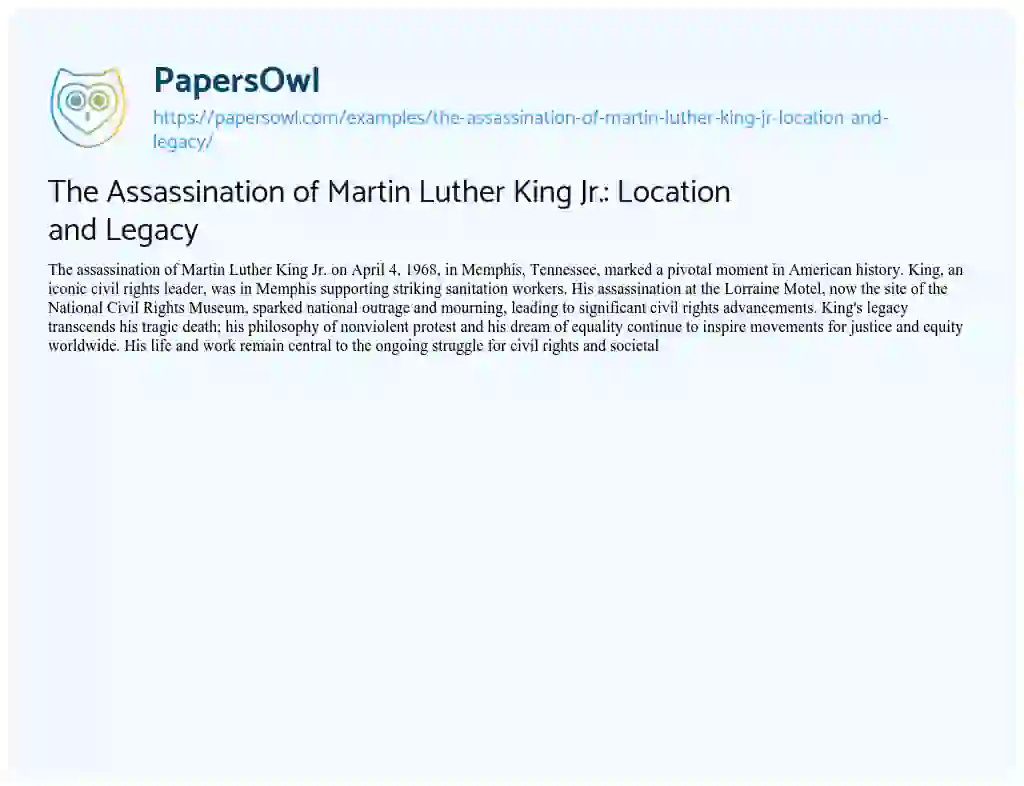 Essay on The Assassination of Martin Luther King Jr.: Location and Legacy