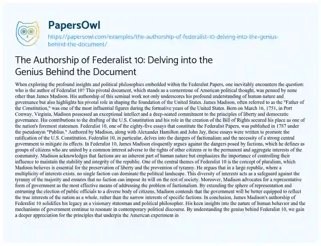 Essay on The Authorship of Federalist 10: Delving into the Genius Behind the Document