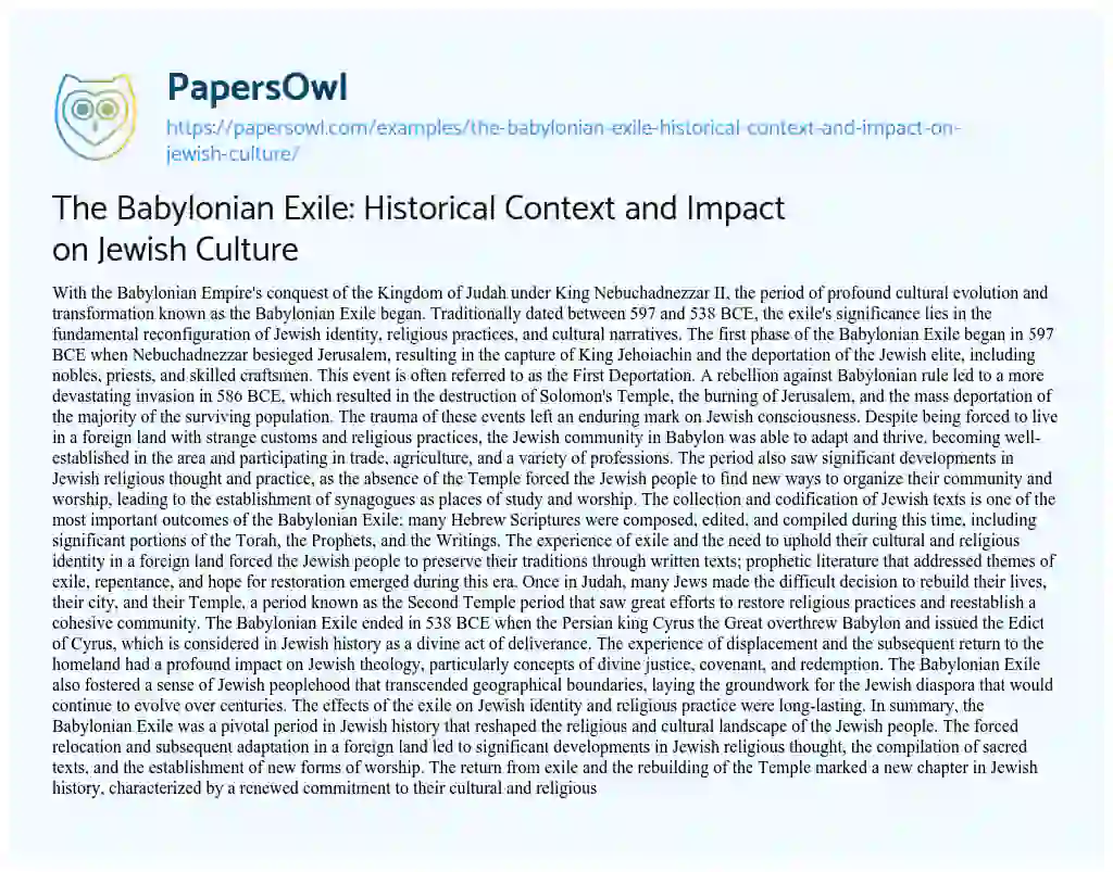 Essay on The Babylonian Exile: Historical Context and Impact on Jewish Culture
