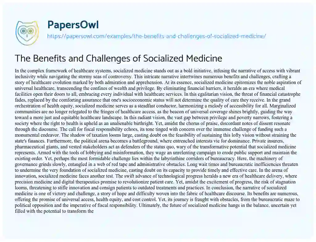 Essay on The Benefits and Challenges of Socialized Medicine