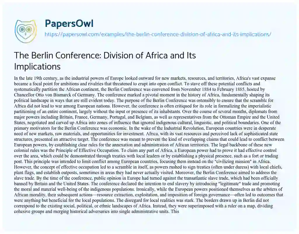 Essay on The Berlin Conference: Division of Africa and its Implications