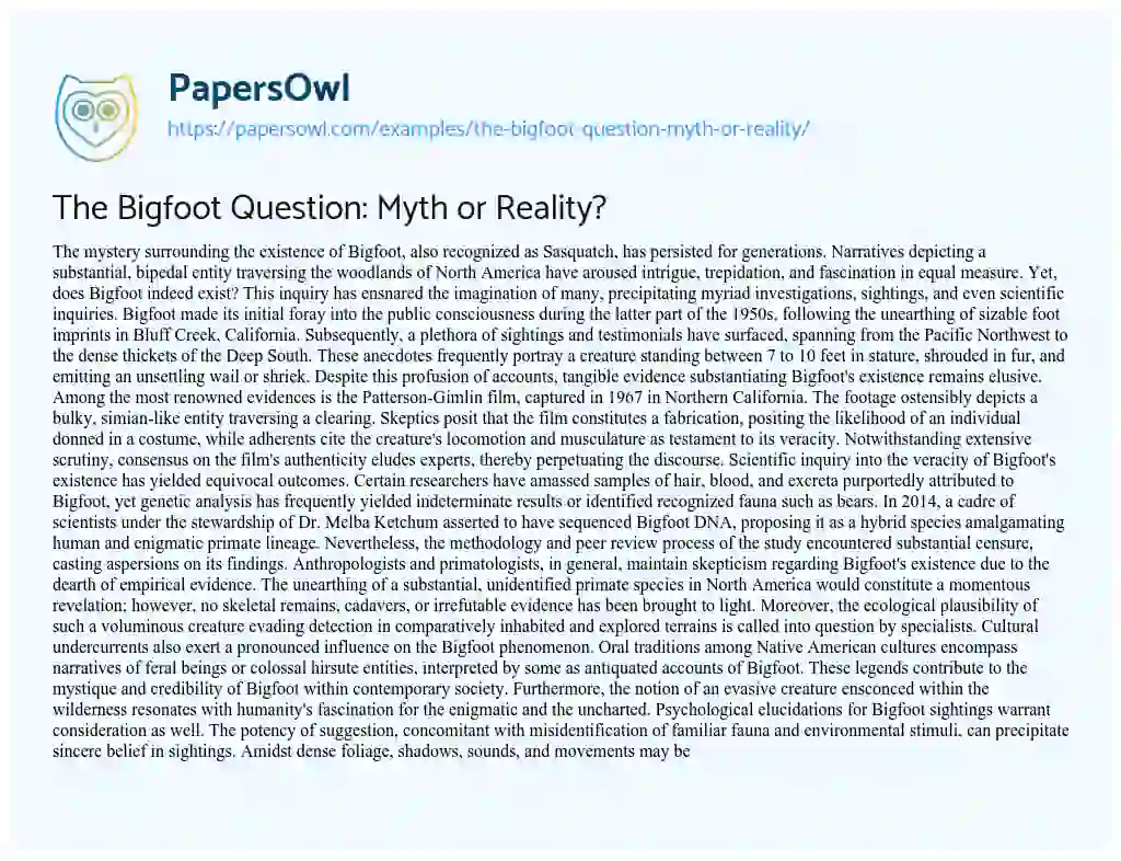Essay on The Bigfoot Question: Myth or Reality?