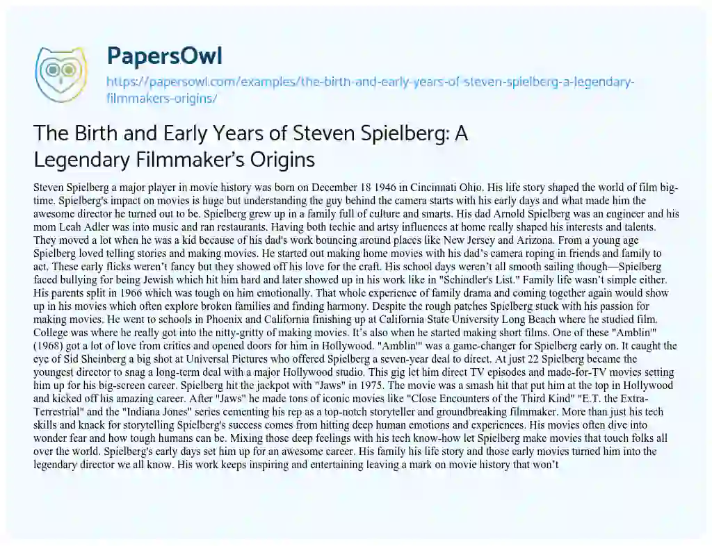 Essay on The Birth and Early Years of Steven Spielberg: a Legendary Filmmaker’s Origins