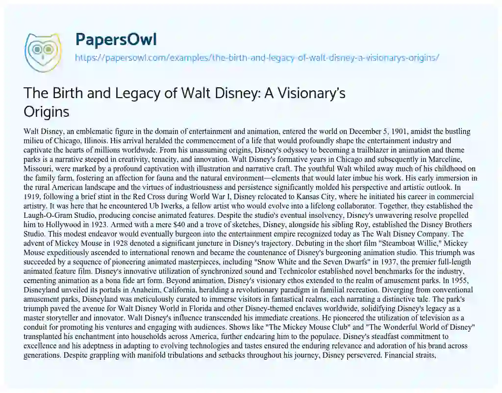 Essay on The Birth and Legacy of Walt Disney: a Visionary’s Origins