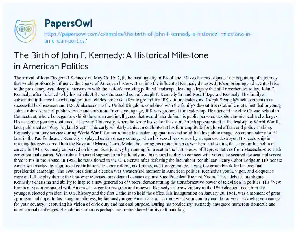 Essay on The Birth of John F. Kennedy: A Historical Milestone in American Politics