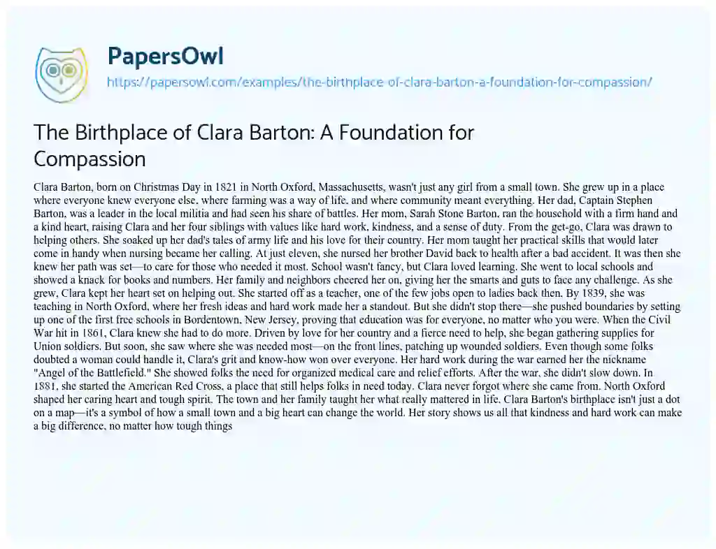 Essay on The Birthplace of Clara Barton: a Foundation for Compassion
