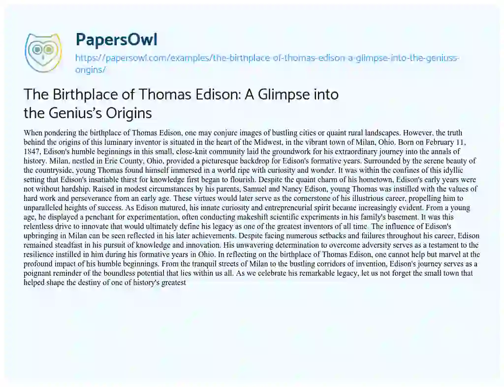 Essay on The Birthplace of Thomas Edison: a Glimpse into the Genius’s Origins